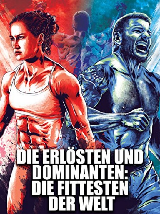 The Redeemed And Dominant: Fittest On Earth